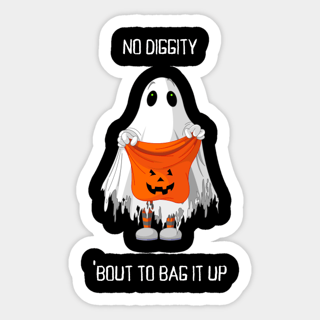 No Diggity Bout to Bag it Up Trick Or Treat Halloween Sticker by NostalgiaUltra